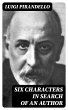 Six Characters in Search of an Author... - Bild 1