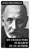 Six Characters in Search of an Author (eBook, ePUB)