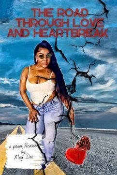 Cover The Road Through Love and Heartbreak (eBook, ePUB)