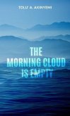 The Morning Cloud is Empty (eBook, ePUB)