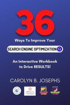 36 Ways to Improve Your Search Engine Optimization (eBook, ePUB) - Josephs, Carolyn