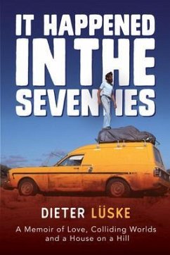 It Happened In the Seventies (eBook, ePUB) - Luske, Dieter