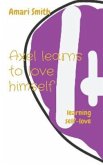 Axel learns to love himself (eBook, ePUB)