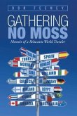 Gathering No Moss (eBook, ePUB)