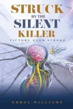 STRUCK BY THE SILENT KILLER (eBook, ePUB) - Williams, Errol