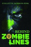 Behind Zombie Lines (eBook, ePUB)