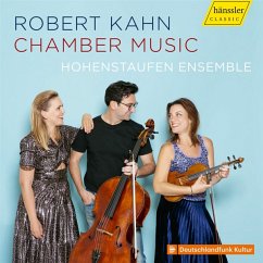 Robert Kahn-Chamber Music - Hohenstaufen Ensemble/Rilling,R.