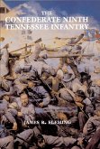 Confederate Ninth Tennessee Infantry (eBook, ePUB)