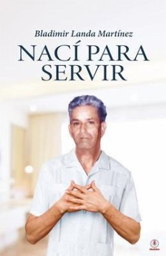 Cover Nací para servir (eBook, ePUB)