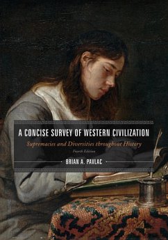 A Concise Survey of Western Civilization, Combined Edition (eBook, ePUB) - Pavlac, Brian A.