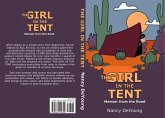 The Girl in the Tent: Memoir from the Road: (eBook, ePUB)