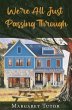 We're All Just Passing Through (eBook,... - Bild 1