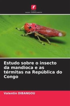 Estudo sobre o insecto da mandioca e as térmitas na República do Congo - DIBANGOU, Valentin