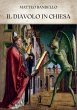 Il diavolo in chiesa (eBook, ePUB) - Bild 1
