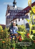 Schwester Christas Mischkultur (eBook, PDF)