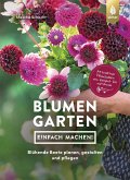 Blumengarten - einfach machen! (eBook, PDF)