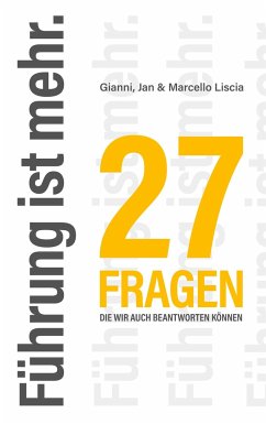 Führung ist mehr. - Liscia, Gianni;Liscia, Jan;Liscia, Marcello