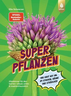 Superpflanzen (eBook, PDF) - Schwarzer, Elke