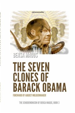 The Seven Clones of Barack Obama - Magos, Bensa