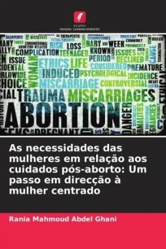 As necessidades das mulheres em relação aos cuidados pós-aborto: Um passo em direcção à mulher centrado - Mahmoud Abdel Ghani, Rania