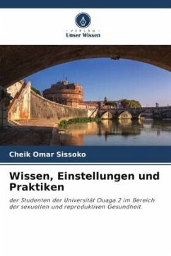 Wissen, Einstellungen und Praktiken - Sissoko, Cheik Omar