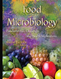 FOOD MICROBIOLOGY FUNDAMENTALS, CHALLENGES AND HEALTH IMPLICATIONS - Perkins, Elaine