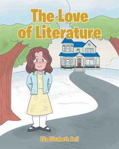 The Love of Literature - Bell, Ella Elizabeth