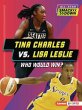 Tina Charles vs. Lisa Leslie - Bild 1