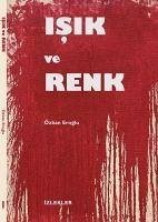 Isik Ve Renk - Eroglu, Özkan