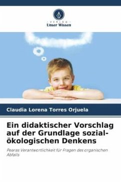 Ein didaktischer Vorschlag auf der Grundlage sozial-ökologischen Denkens - Torres Orjuela, Claudia Lorena