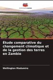 Étude comparative du changement climatique et de la gestion des terres en Zambie