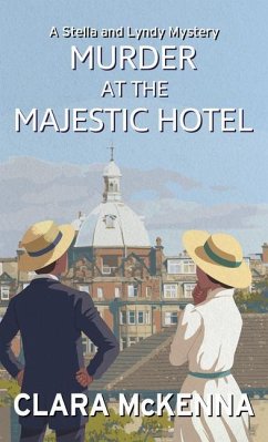 Murder at the Majestic Hotel - Mckenna, Clara
