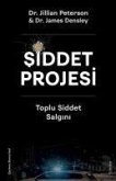 Siddet Projesi - Toplu Siddet Salgini