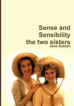 Sense and sensibility a story of two sisters - Austen, Jane