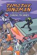 Timothy Dinoman and the Attack of the... - Bild 1