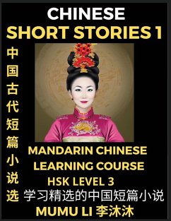 Cover Chinese Short Stories (Part 1) - Mandarin Chinese Learning Course (HSK Level 3), Self-learn Chinese Language, Culture, Myths & Legends, Easy Lessons for Beginners, Simplified Characters, Words, Idioms, Essays, Vocabulary English, Pinyin