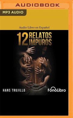 12 Relatos Impuros - Trujillo, Hans