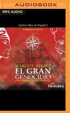 El Gran Genocidio ¿Descubrimiento O Exterminio? (Versión Completa)