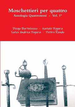 Moschettieri per quattro - Antologia Quattrotemi - Figura, Natale; Bortolozzo, Diego; Figura, Salvo Andrea