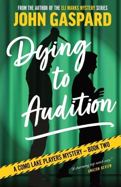 Dying To Audition - Gaspard, John