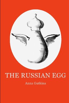 The Russian Egg - Gutkina, Anna