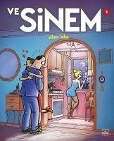 Ve Sinem - 1. Cilt - Kilic, Cihan