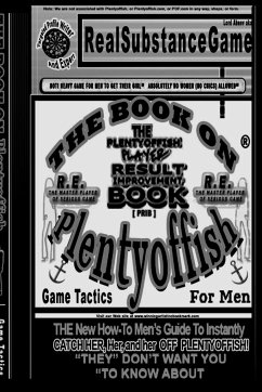 THE BOOK ON PLENTY OF FISH FOR MEN PART 5-THE MASTER PLAYER R.E THE New How-To GUIDE to Instantly Catch Her, Her, and Her Off of Plenty of fish! 