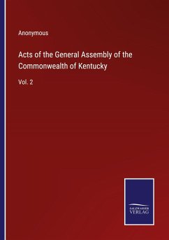 Acts of the General Assembly of the Commonwealth of Kentucky - Anonymous