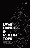 Love Handles & Muffin Tops