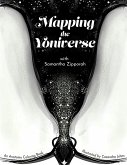 Mapping the Yoniverse