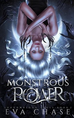 Monstrous Power - Chase, Eva