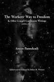 The Workers' Way to Freedom