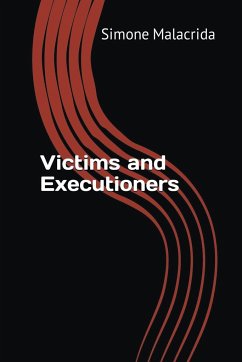 Victims and Executioners - Malacrida, Simone