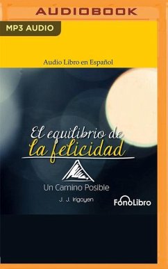 El Equilibrio de la Felicidad - Irigoyen, Juan José